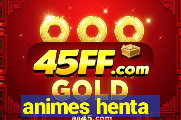 animes henta